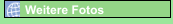 Weitere Fotos